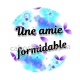 une amie formidable