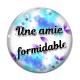 Cabochon Verre - une amie formidable