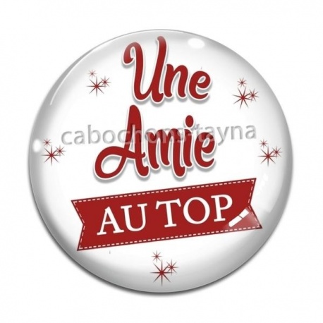 Cabochon Verre - une amie au top