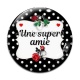 Cabochon Verre - une super amie