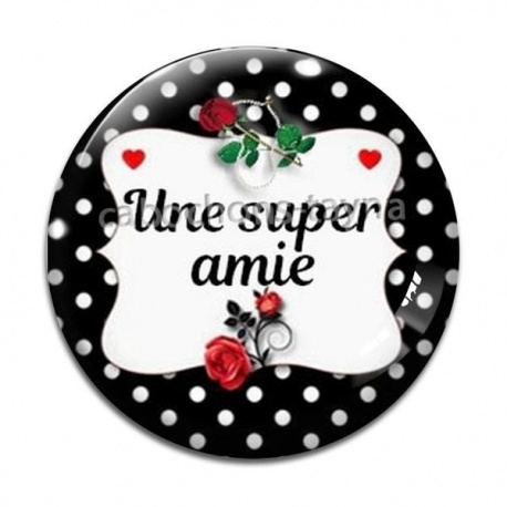 Cabochon Verre - une super amie