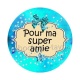 pour ma super amie