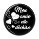 Cabochon Résine - mon amie elle déchire