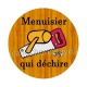 menuisier qui déchire