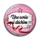 Cabochon Résine - une amie qui déchire