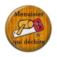 Cabochon Résine - menuisier qui déchire