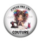 Cabochon Résine - j'peux pas j'ai couture