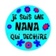 je suis une nana qui déchire