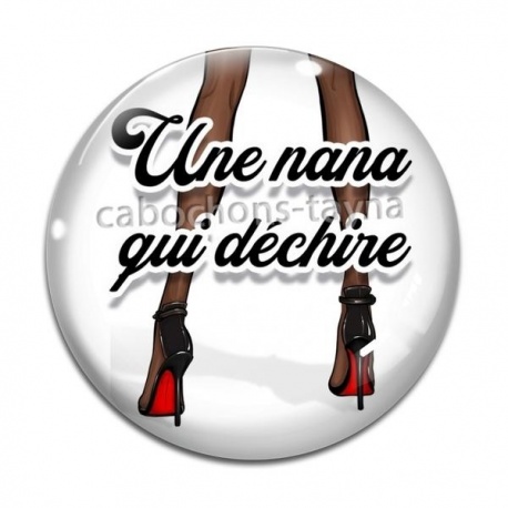 Cabochon Verre - une nana qui déchire
