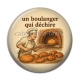 Cabochon Résine - un boulanger qui déchire