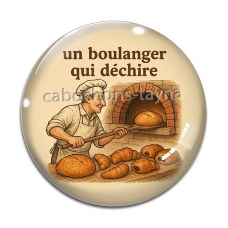 Cabochon Verre - un boulanger qui déchire
