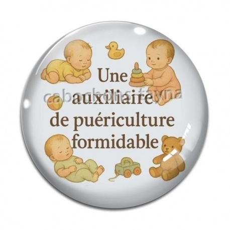 Cabochon Verre - une auxiliaire de puériculture formidable