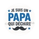 je suis un papa qui déchire