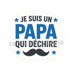 je suis un papa qui déchire