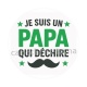 je suis un papa qui déchire