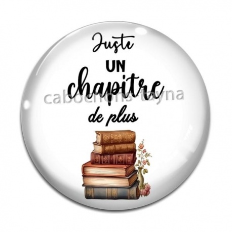 Cabochon Verre - juste un chapitre de plus