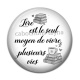 Cabochon Résine - lire est le seul moyen de vivre plusieurs vies