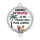 Connecteur Cabochon Argent - libérée retraitée je ne travaillerai plus jamais