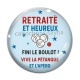 Cabochon Verre - retraité et heureux fini le boulot vive la pétanque et l'apéro