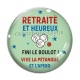 Cabochon Verre - retraité et heureux fini le boulot vive la pétanque et l'apéro