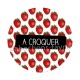 A croquer