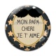 Cabochon Verre - mon papa chéri je t'aime