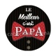 le meilleur c'est papa