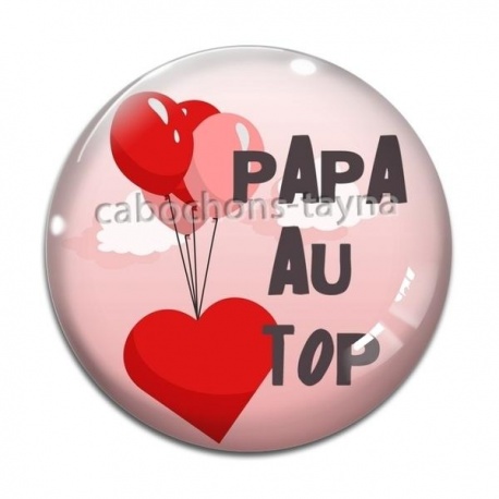Cabochon Verre - papa au top