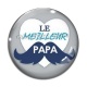 Cabochon Verre - le meilleur papa