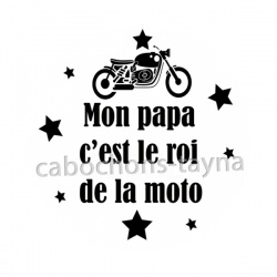 mon papa c'est le roi de la moto