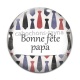 Cabochon Verre - bonne fête papa