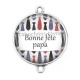 Connecteur Cabochon Argent - bonne fête papa