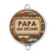 Connecteur Cabochon Argent - un papa qui déchire