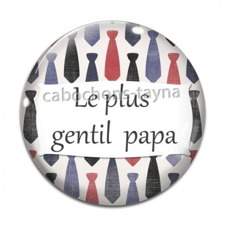 Cabochon Verre - le plus gentil papa