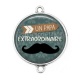 Connecteur Cabochon Argent - un papa extraordinaire