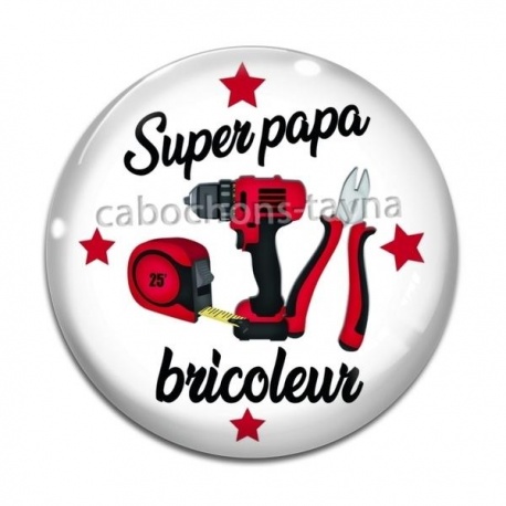 Cabochon Verre - super papa bricoleur