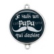 Connecteur Cabochon Argent - je suis un papa qui déchire