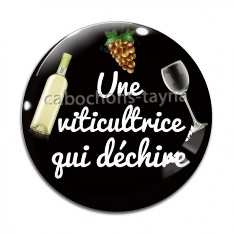 Cabochon Verre - une viticultrice qui déchire