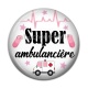 Cabochon Résine - super ambulancière