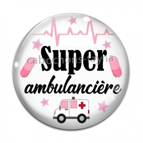 Cabochon Verre - super ambulancière