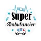 super ambulancier