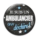 Cabochon Verre - je suis un ambulancier qui déchire