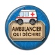 Cabochon Résine - ambulancier qui déchire