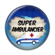 Cabochon Résine -  super ambulancier
