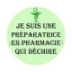 je suis une préparatrice en pharmacie qui déchire