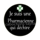 je suis une pharmacienne qui déchire