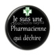 Cabochon Résine - je suis une pharmacienne qui déchire