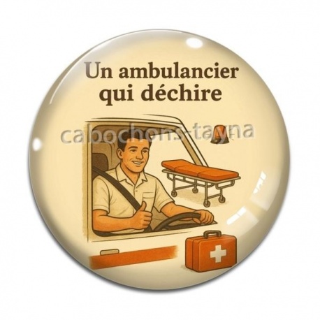 Cabochon Verre - un ambulancier qui déchire