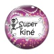 Cabochon Verre - super kiné