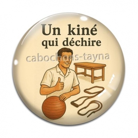 Cabochon Verre - un kiné qui déchire